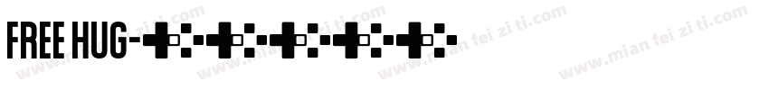 Free hug字体转换